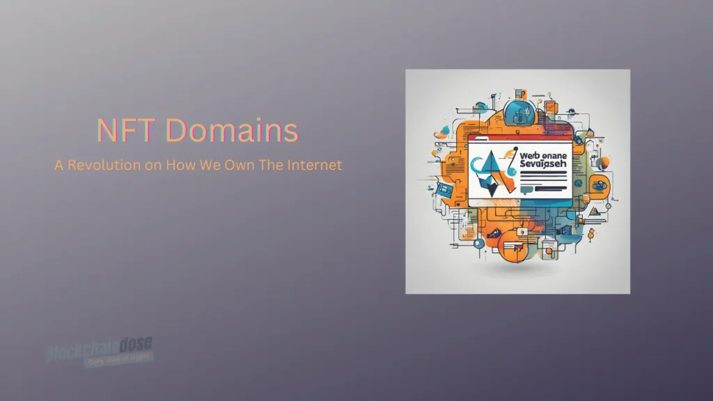 An image for an article about Web3 Domain name services. This specifically focuses on NFT Domains