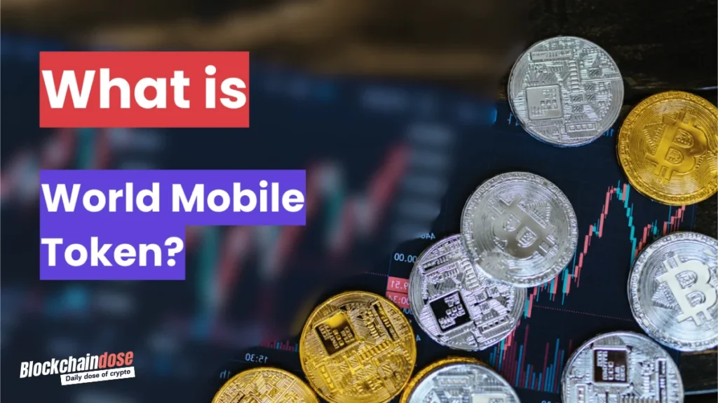 What is World Mobile Token - Decentralized network