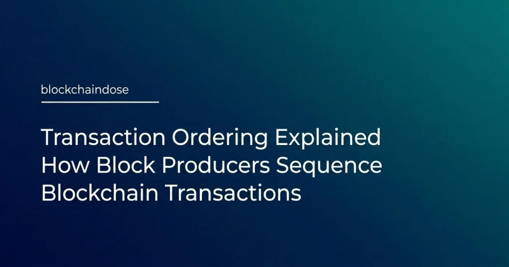 transaction ordering explained